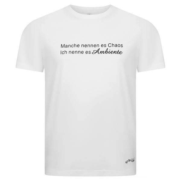 Herren Basic T-Shirt "Chaos oder Ambiente"